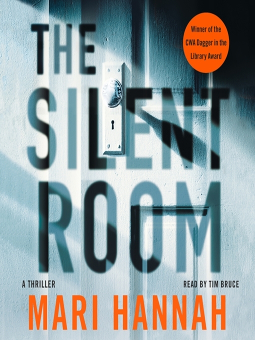 Title details for The Silent Room by Mari Hannah - Available